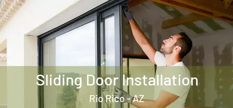 Sliding Door Installation Rio Rico - AZ