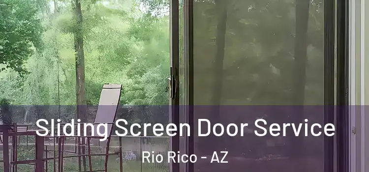 Sliding Screen Door Service Rio Rico - AZ